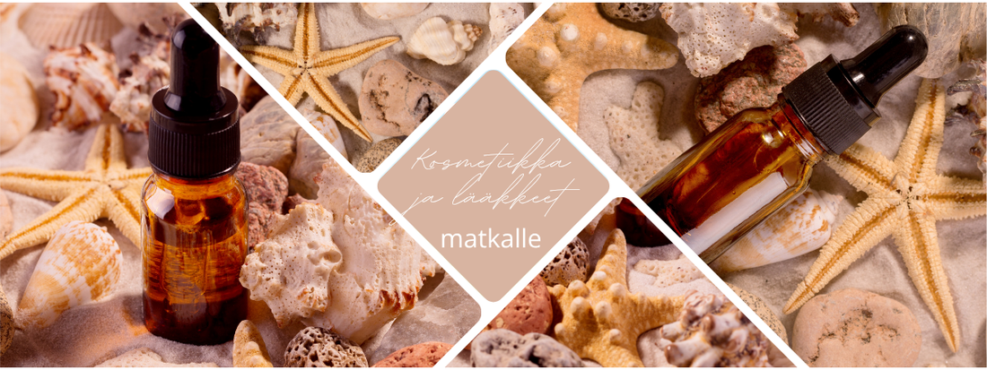 🧴 Matkakosmetiikka ja matkalle tarvittavat lääkkeet – kauneus ja hyvinvointi matkalla